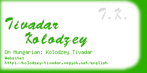 tivadar kolodzey business card